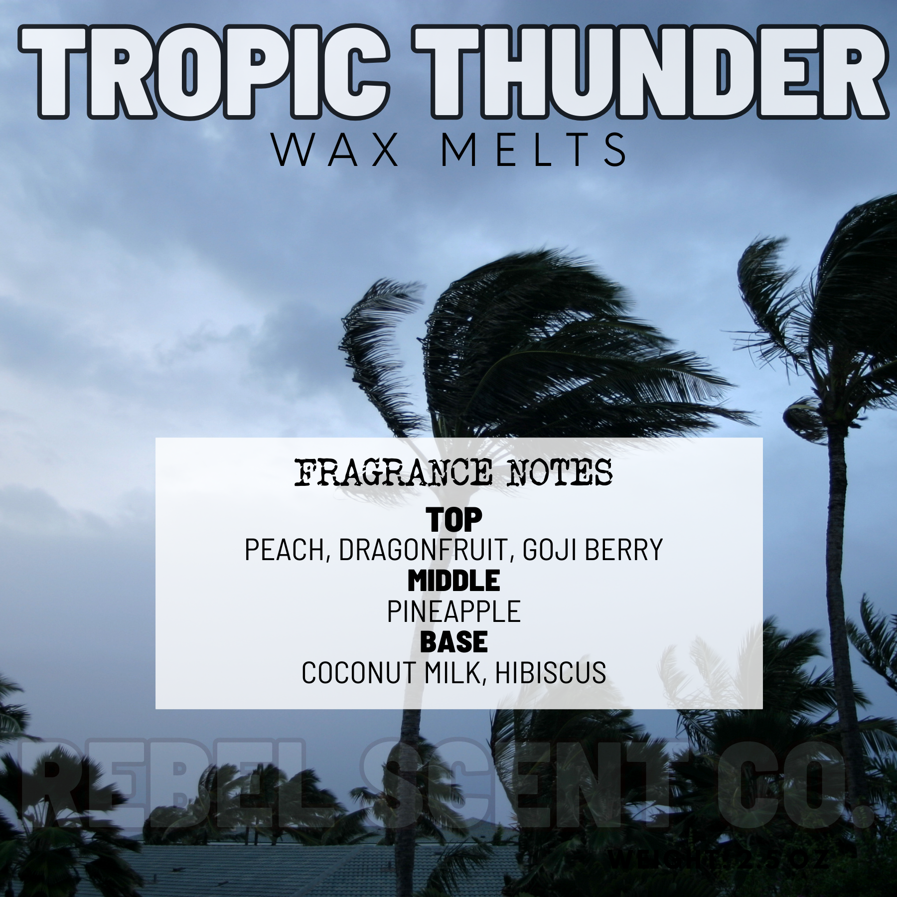 Tropic Thunder Wax Melts - 2.5oz