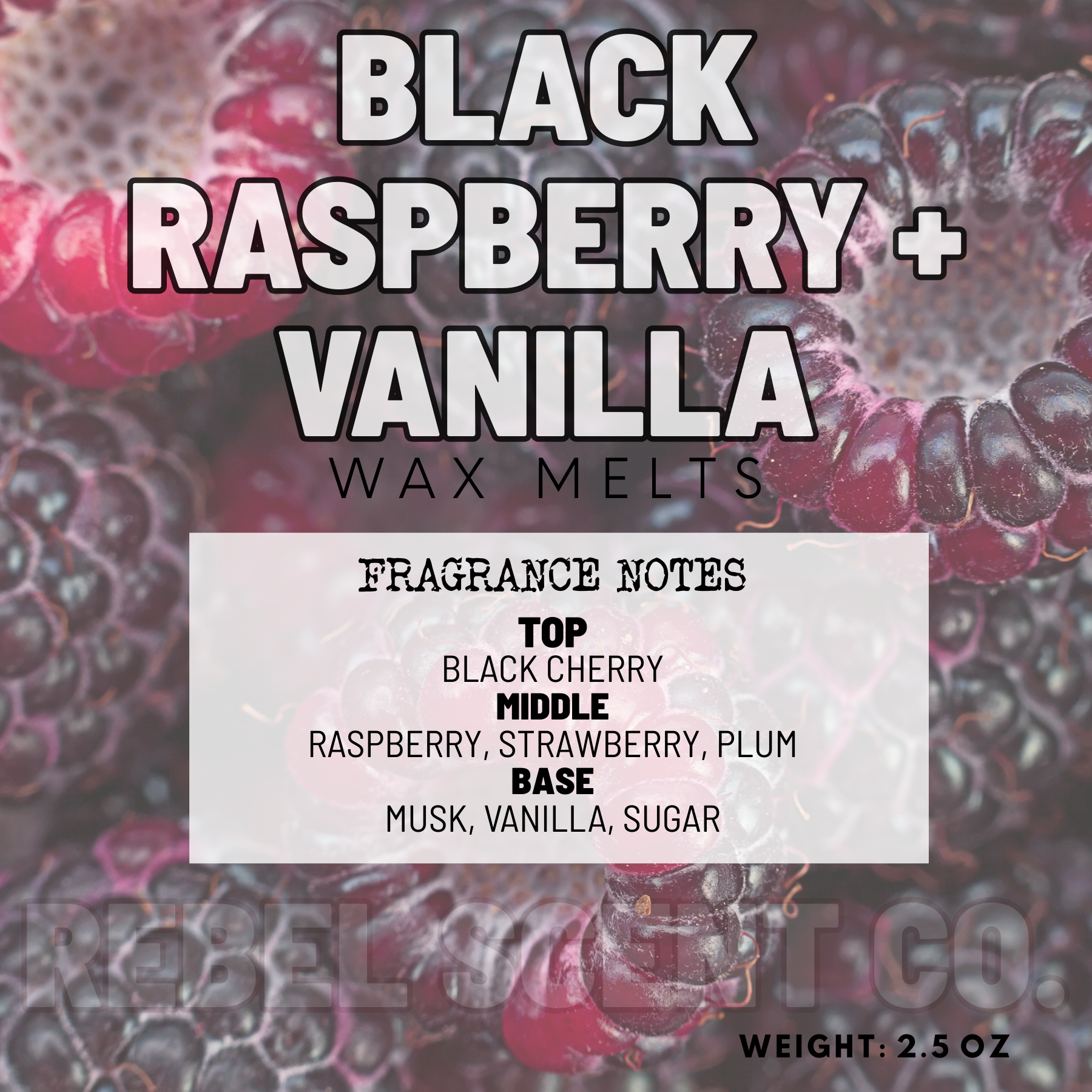 Black Raspberry + Vanilla Wax Melts - 2.5oz
