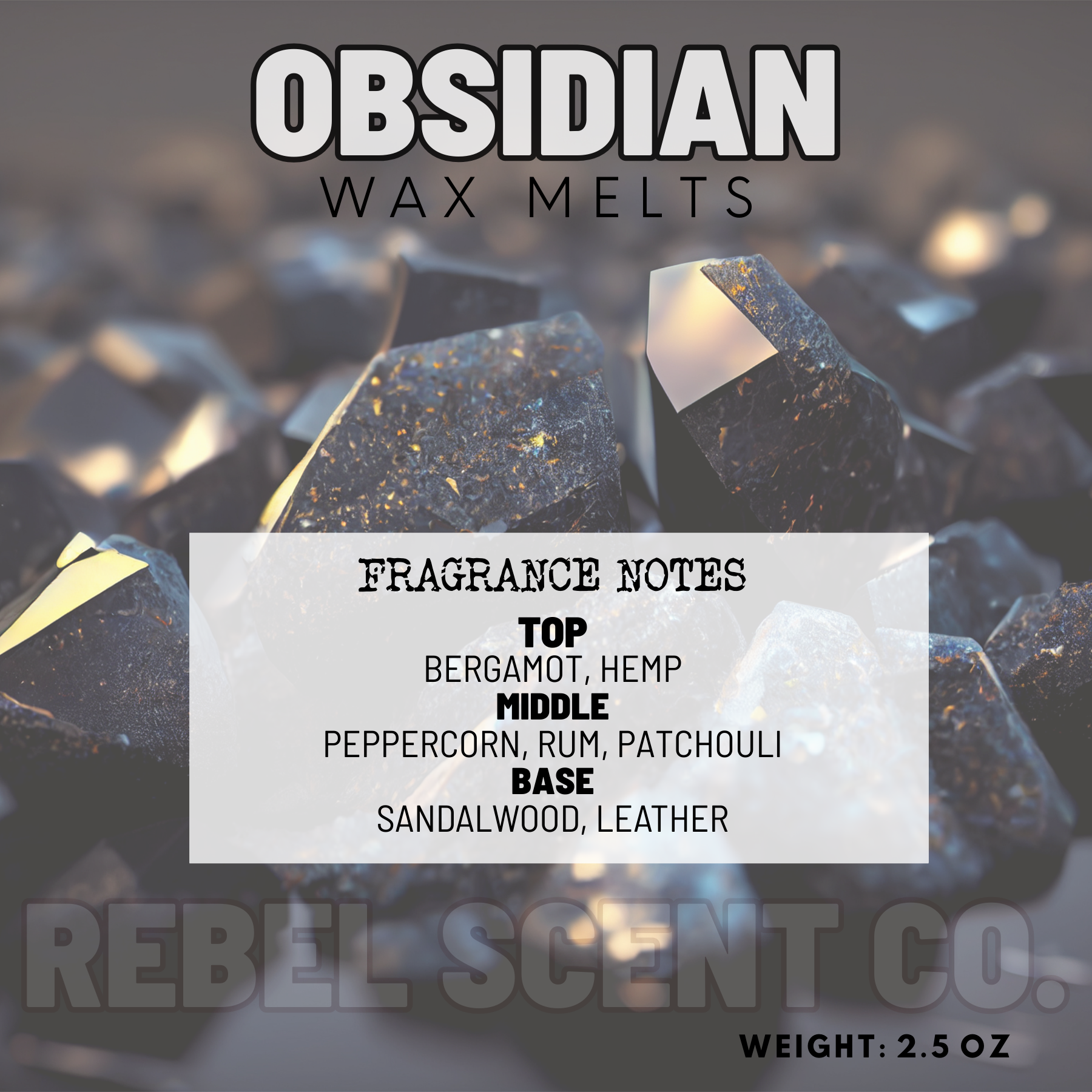 Obsidian Wax Melts - 2.5oz